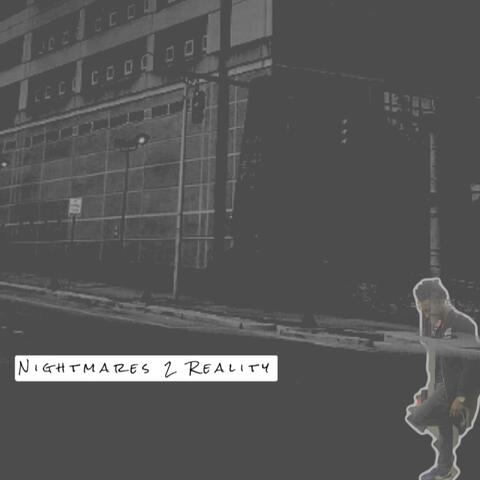 Nightmares 2 Reality