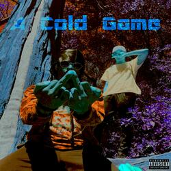 A Cold Game (feat. Yun J)