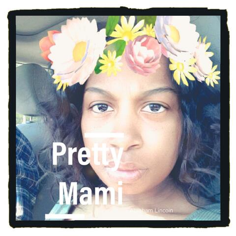 Pretty Mami