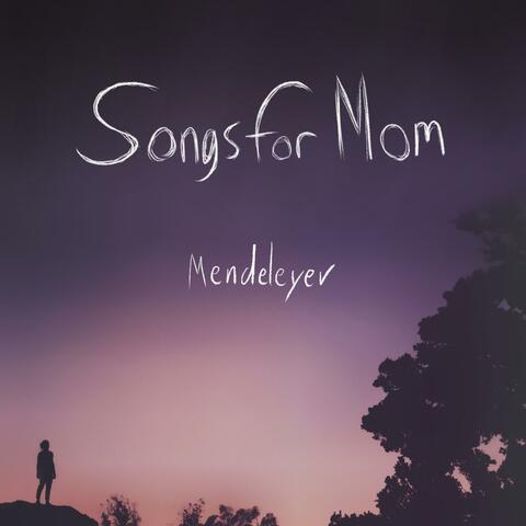 Songs for Mom