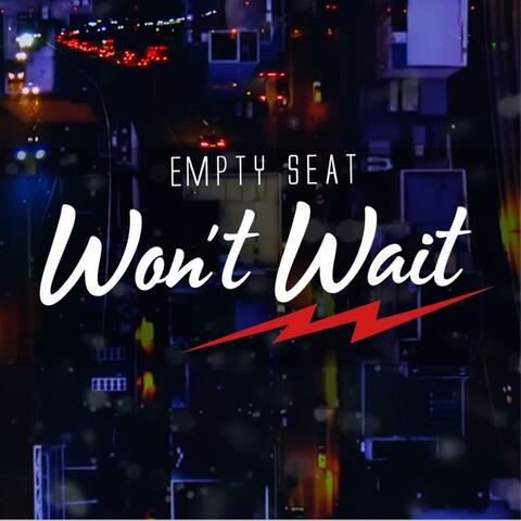Won't Wait