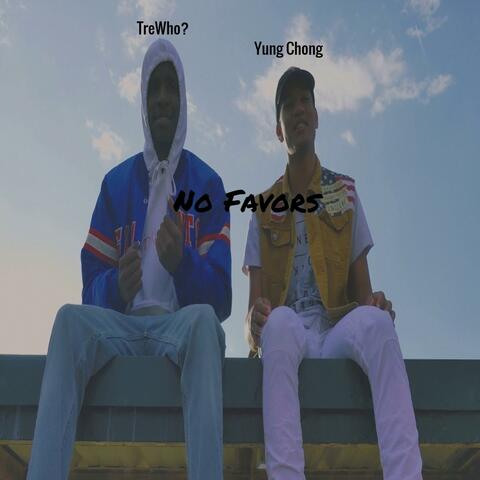 No Favors (feat. Trewho)