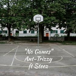 No Games (feat. Steez)