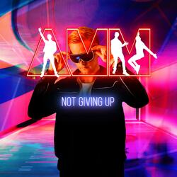 Not Giving Up