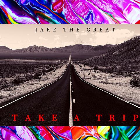 Take a Trip
