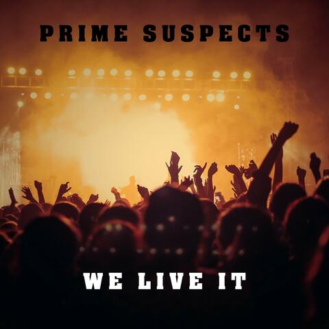 We Live It