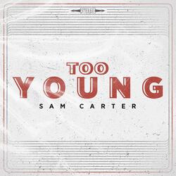 Too Young