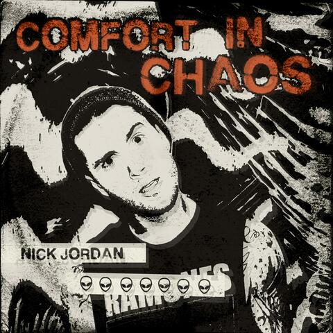 Comfort in Chaos