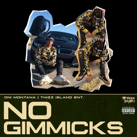 No Gimmicks