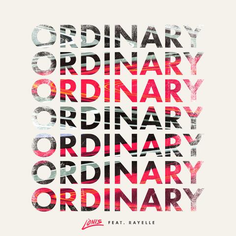 Ordinary (feat. Rayelle)