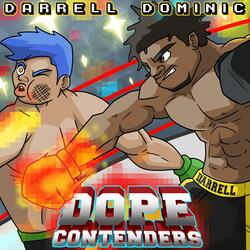 Dope Contenders