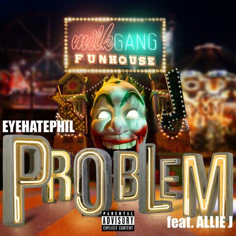 Problem (feat. Allie J)