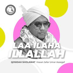 Qosidah Laa Ilaha Illallah