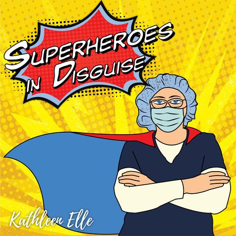 Superheroes in Disguise