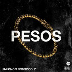 Pesos (feat. RonSoCold)