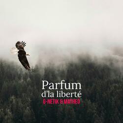 Parfum d'la Liberté (feat. Matheo)