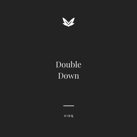 double down