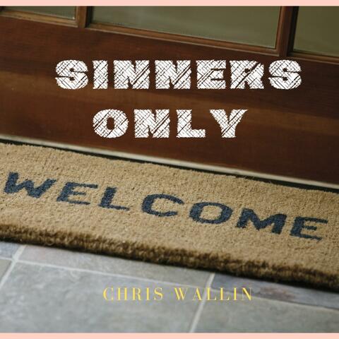 Sinners Only