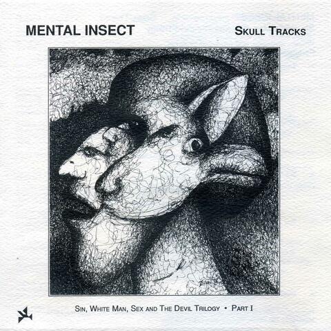 Skull Tracks: Sin, White Man, Sex and the Devil Trilogy -, Pt. 1