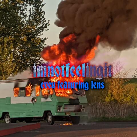 Imnotfeelingit (feat. Lens)