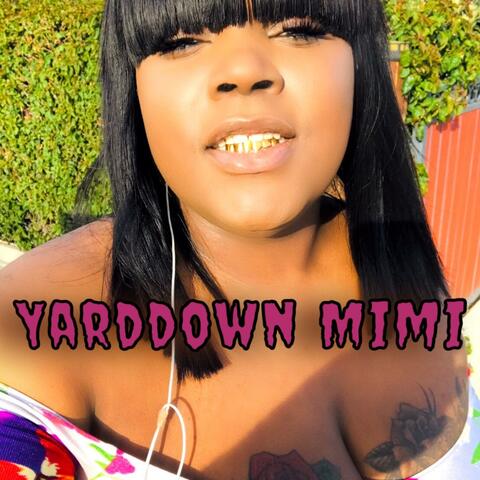 Yarddown Mimi