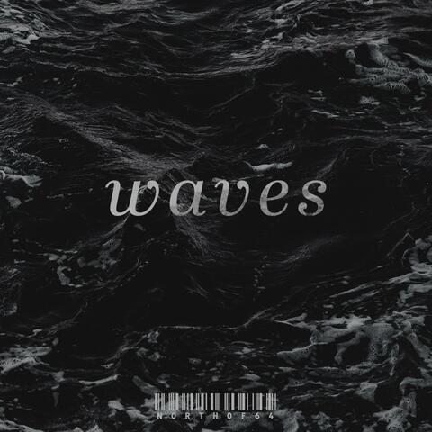 Waves