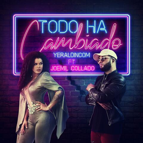 Todo Ha Cambiado (feat. Joemil Collado)