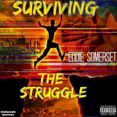 Surviving the Struggle