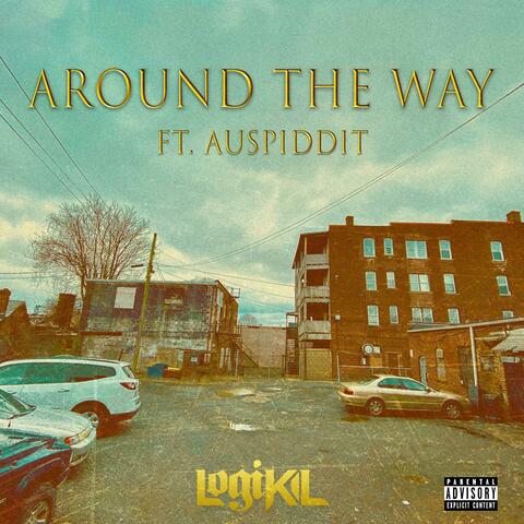 Around the Way (feat. Auspiddit)