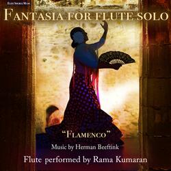 Fantasia for Flute Solo Flamenco (feat. Rama Kumaran)