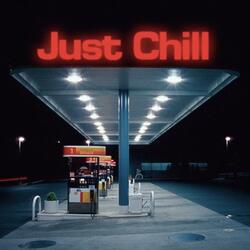 Just Chill (feat. Jean The Hero)