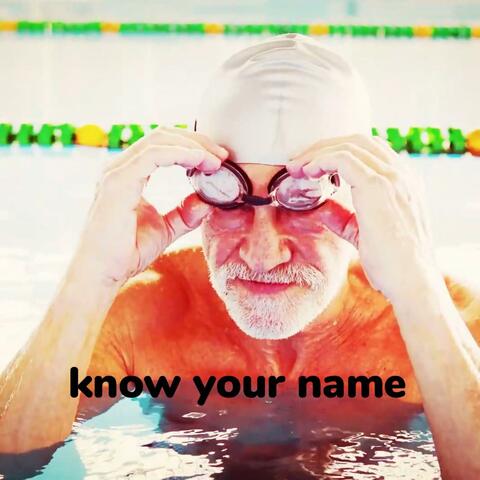 Know Your Name (feat. The Mrs Lennons)