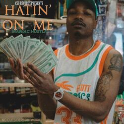 Hatin' on Me
