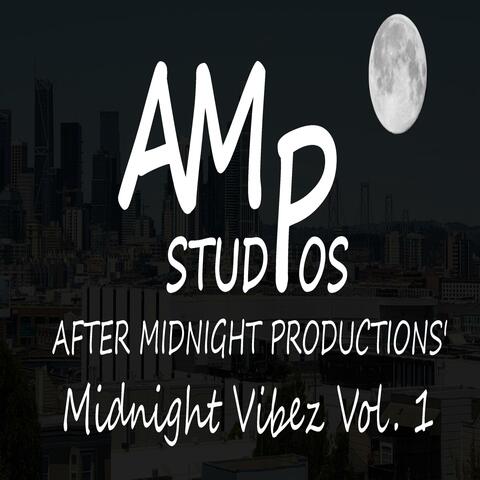 After Midnight Productions' Midnight Vibez, Vol. 1