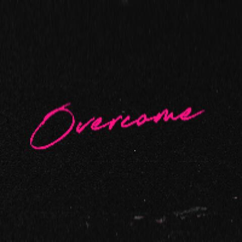 Overcome