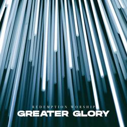Greater Glory