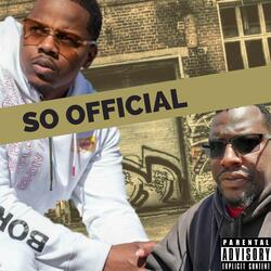 So Official (feat. A-Wall Trent)