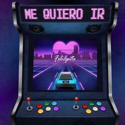 Me Quiero Ir