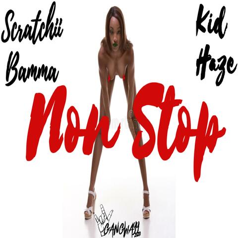 Non Stop (feat. Kid Haze)