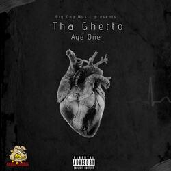 Tha Ghetto