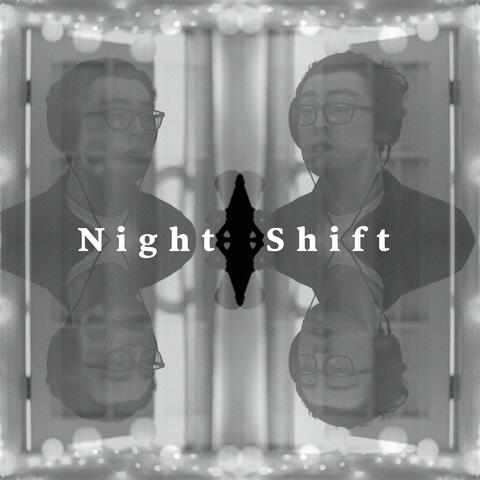 Night Shift
