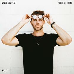 Perfect to Me