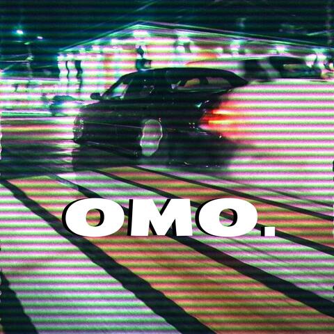 OMO.