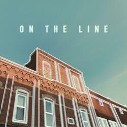 On the Line
