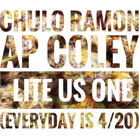 Lite Us One (Everyday Is 4/20) [feat. AP Coley]
