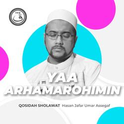 Qosidah Yaa Arhamarohimin