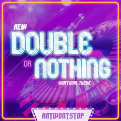 AEW Double or Nothing (Unofficial Theme)