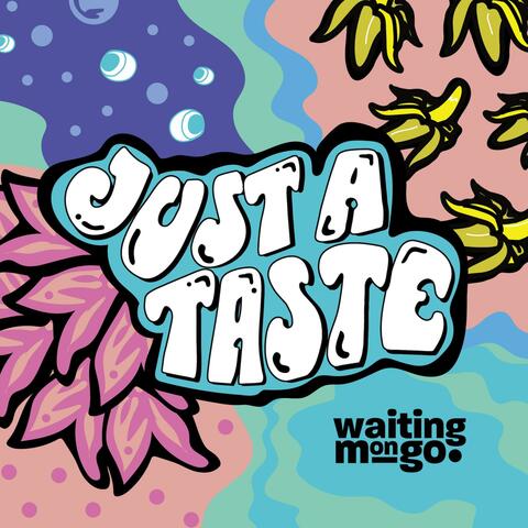 Just a Taste