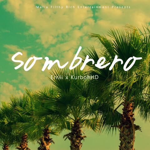 Sombrero (feat. Kurbohhd)