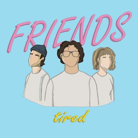 Tired (feat. Brayden White & Miranda James)